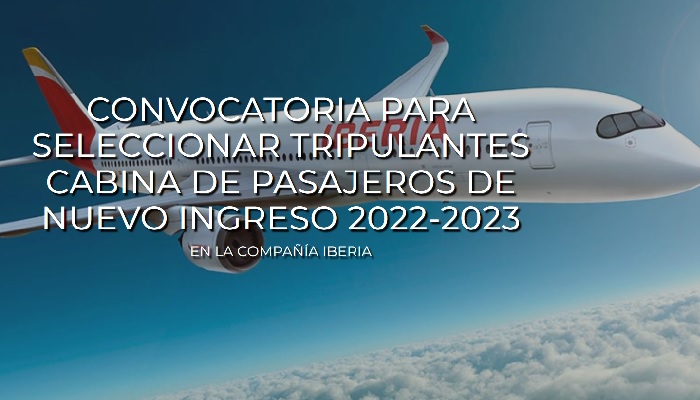 Iberia selecciona Tripulantes de Cabina de Pasajeros (TCP)