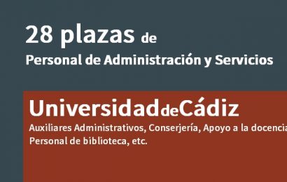 28 plazas de Personal de Administración y Servicios, Universidad de Cádiz