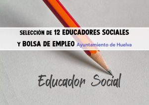 Educadores Sociales empleo Huelva