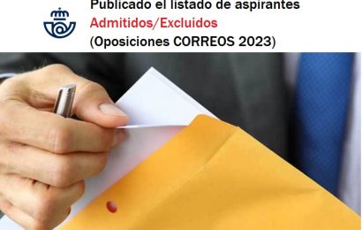 Publicada lista de aspirantes Admitidos/Excluidos (Oposiciones Correos 2023)