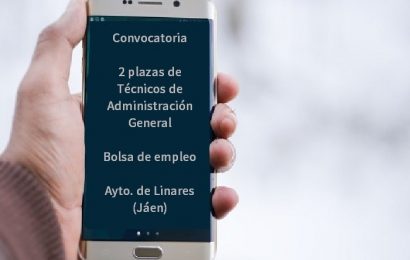 Convocadas 2 plazas de Técnicos de Administración y Bolsa de empleo (Ayto. de Linares – Jaén)