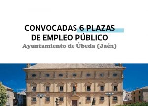 plazas empleo Úbeda Jaén
