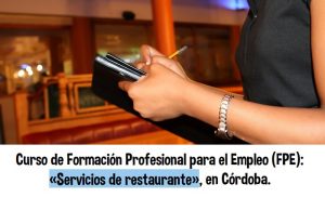 curso FPE restaurante Córdoba