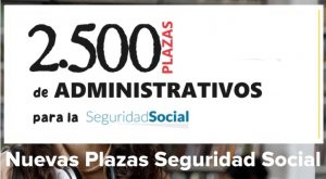 plazas administrativo Seguridad Social