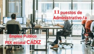 plazas empleo administrativo Cádiz