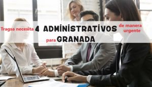 empleo administrativos Granada