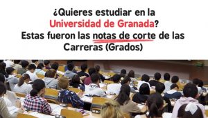notas de corte Universidad de Granada